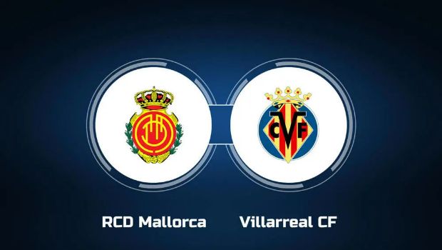 La Liga: Dự đoán trận đấu Mallorca vs Villareal